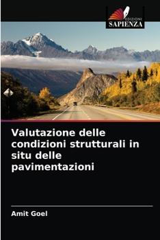 Paperback Valutazione delle condizioni strutturali in situ delle pavimentazioni [Italian] Book