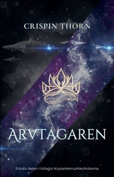 Arvtagaren (Krysantemumkrönikorna)