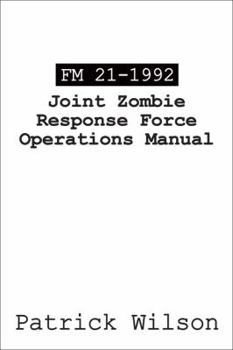 Paperback FM 21-1992 Joint Zombie Response Force Operations Manual Book