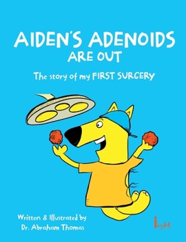 Paperback Aiden's Adenoids Are Out Book