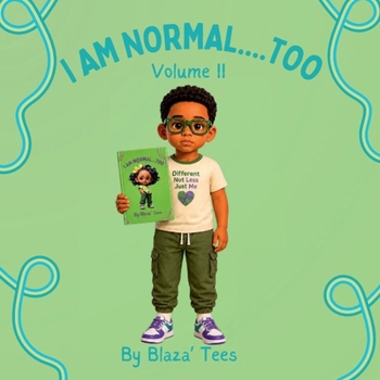 Paperback I Am Normal....Too Volume II [Large Print] Book