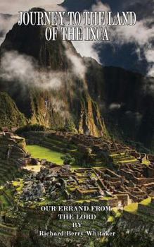 Paperback Journey to the Land of the Inca Book