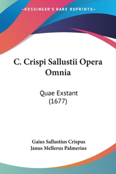 Paperback C. Crispi Sallustii Opera Omnia: Quae Exstant (1677) [Latin] Book