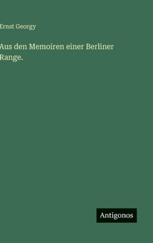 Hardcover Aus den Memoiren einer Berliner Range. [German] Book