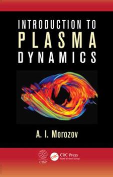 Hardcover Introduction to Plasma Dynamics Book