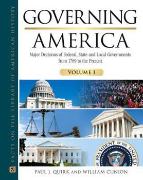 Hardcover Governing America 3 Volume Set: Major Decisions of Federal, State and Local Governments from 1789 to the Present Book