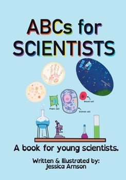 Paperback ABCs for SCIENTISTS: A book for young scientists. Book