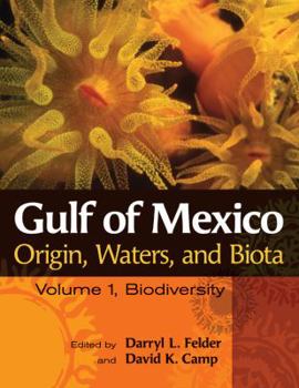 Hardcover Gulf of Mexico Origin, Waters, and Biota: Volume I, Biodiversity Book