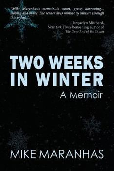 Paperback Two Weeks in Winter: A Memoir Book