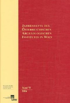 Hardcover Jahreshefte Des Osterreichischen Archaologischen Instituts in Wien Band 75/2006 [Italian] Book