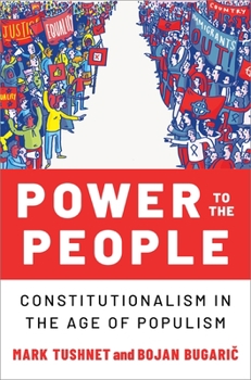 Hardcover Power to the People: Constitutionalism in the Age of Populism Book