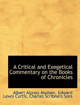Paperback A Critical and Exegetical Commentary on the Books of Chronicles Book