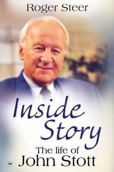 Hardcover Inside Story: The Life of John Stott Book