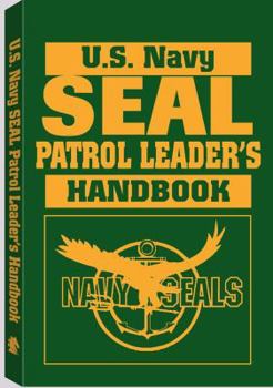 Paperback U.S. Navy Seal Patrol Leadera (TM)S Handbook Book