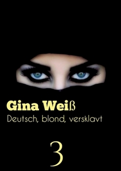 Paperback Deutsch, blond, versklavt 3 [German] Book