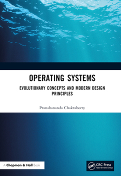 Hardcover Operating Systems: Evolutionary Concepts and Modern Design Principles Book