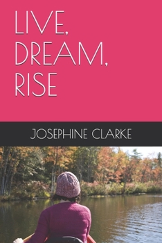 Paperback Live, Dream, Rise Book