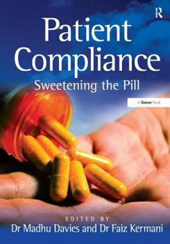 Paperback Patient Compliance: Sweetening the Pill Book