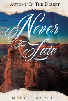 Paperback Never Too Late Book