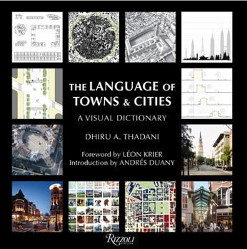Hardcover The Language of Towns & Cities: A Visual Dictionary Book