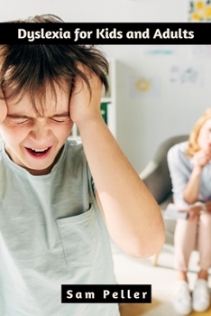 Paperback Dyslexia for Kids and Adults Book