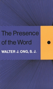 Paperback The Presence of the Word: Some Prolegomena for Cultural and Religious History Book