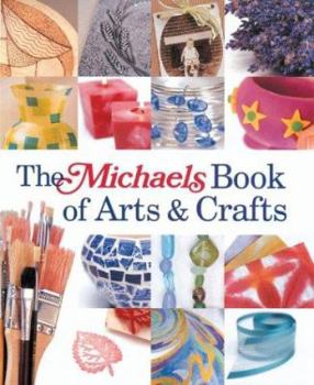 Hardcover Michaels Book of Arts & Crafts Book
