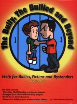 Hardcover The Bully, the Bullied, and Beyond Book