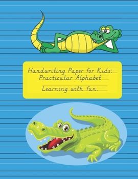 Paperback Handwriting Paper for Kids: Practicular Alphabet Learning with fun.: Cursive Writing Books and Practice Paper:3-Line and Checkered Writing Sheets( Book