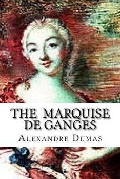 Paperback The Marquise de Ganges Book