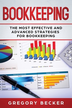Paperback Bookkeeping: The Most Effective and Advanced Strategies for Bookkeeping Book