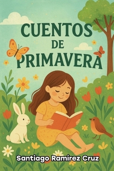 Paperback Los cuentos de primavera [Spanish] Book