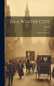 Hardcover In a Winter City; a Story of the Day Book