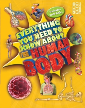 Paperback Everything You Need To Know About The Human Body (Everything You Need to Know) Book