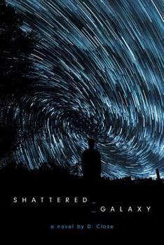 Paperback Shattered Galaxy: Book One of the Shattered Galaxy Series Book