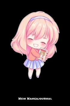 Mein Mangajournal: Anime Manga Comic Buchjournal: 6x9 A5 Bulletjournal Lese Bewertung Oder Bücher Tagebuch Für Buch-Liebhaber Kinder, Männer Und Frauen (German Edition)