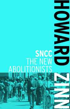 Paperback SNCC: The New Abolitionists Book