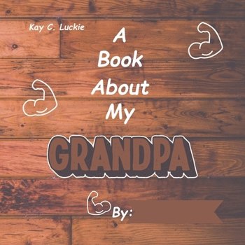 A Book About My Grandpa (Family Books)