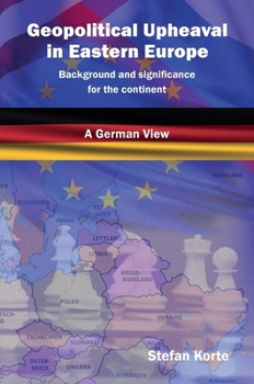 Hardcover Geopolitical Upheaval in Eastern Europe Book