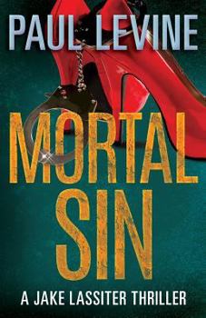 Mortal Sin - Book #4 of the Jake Lassiter