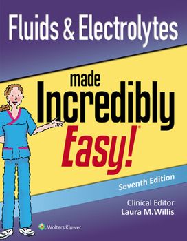 Paperback Fluids & Electrolytes Made Incredibly Easy Book