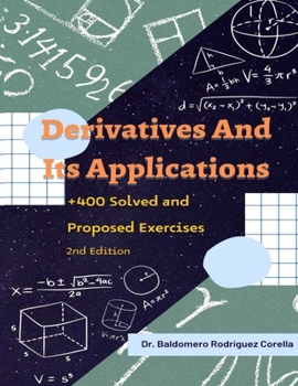Paperback Derivatives and Its Applications: + 400 Solved and Proposed Exercises Book