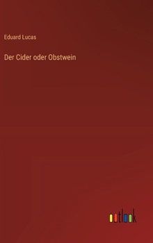 Der Cider oder Obstwein (German Edition)