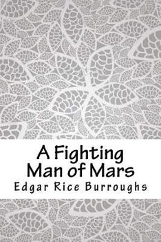 Paperback A Fighting Man of Mars Book