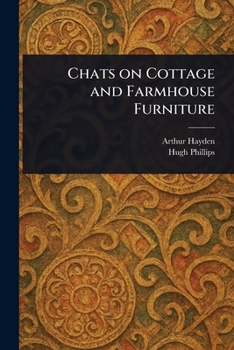 Paperback Chats on Cottage and Farmhouse Furniture Book