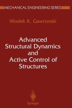 Paperback Advanced Structural Dynamics and Active Control of Structures Book