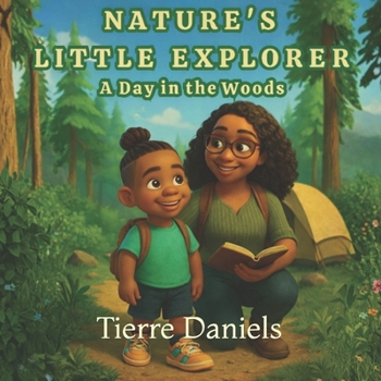 Paperback Nature's Little Explorer: A Day in the Woods Book