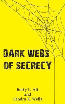 Paperback Dark Webs of Secrecy Book