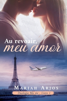 Paperback Au revoir, meu amor [Portuguese] Book