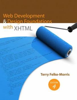 Paperback Web Development and Design Foundations with XHTML (4th Edition) Book